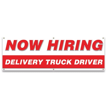 Now Hiring Delivery Truck Drivers Banner Apply Inside Accepting Application Single Sided